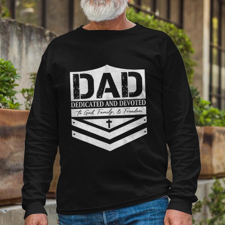 Happy Fathers Day Dad Dedicated And Devoted Long Sleeve T-Shirt Gifts for Old Men