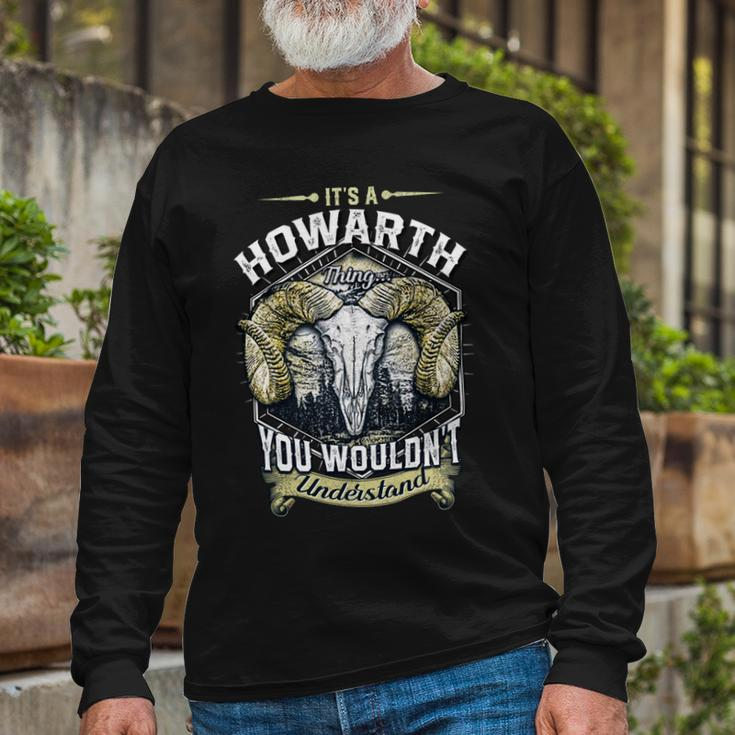 Howarth Name Shirt Howarth Name V3 Long Sleeve T-Shirt Gifts for Old Men