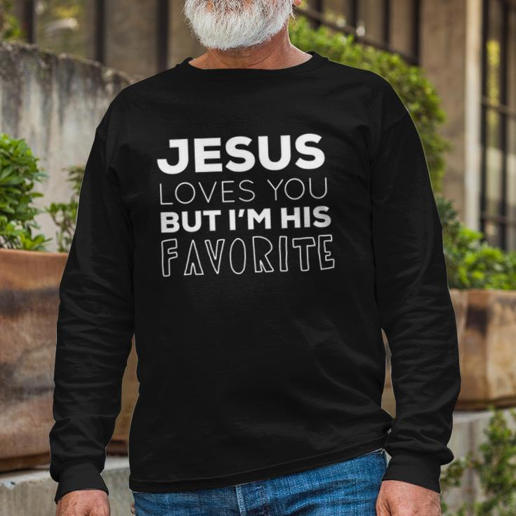 Jesus Loves You But Im His Favorite Christian V Neck Long Sleeve T-Shirt T-Shirt Gifts for Old Men