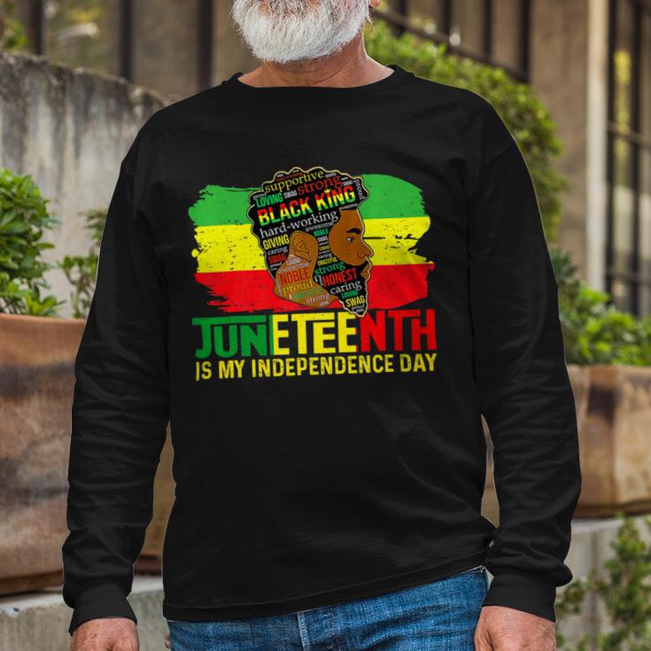 Juneteenth Is My Independence Day Black King Fathers Day Unisex Long Sleeve Gifts for Old Men