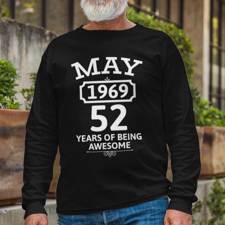 May 1969 52 Years Of Being Awesome 52Nd Birthday 52 Years Old Unisex Long Sleeve Gifts for Old Men