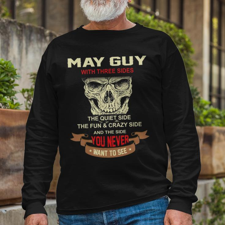 May Guy I Have 3 Sides May Guy Birthday Long Sleeve T-Shirt Gifts for Old Men