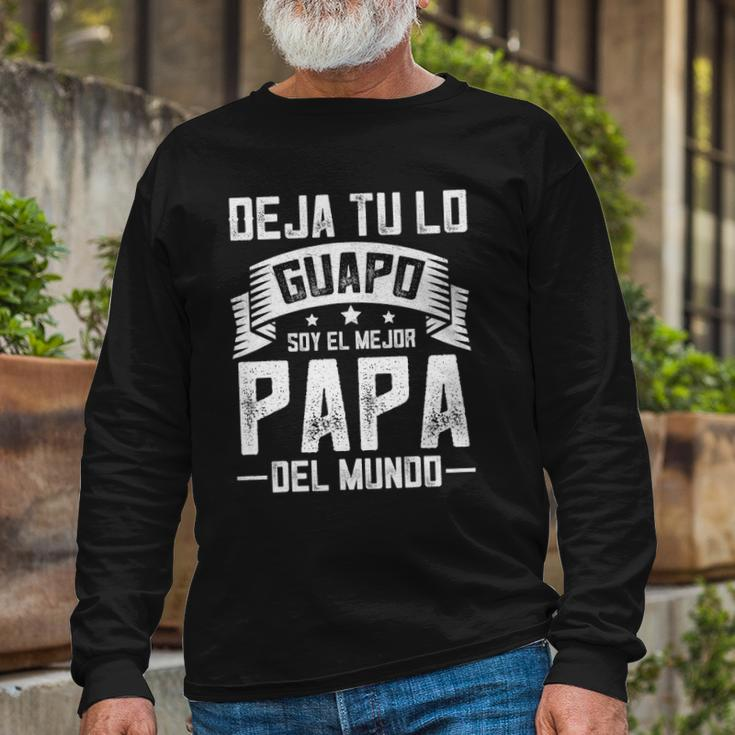 Mexican Mejor Papa Dia Del Padre Camisas Fathers Day Long Sleeve T-Shirt T-Shirt Gifts for Old Men