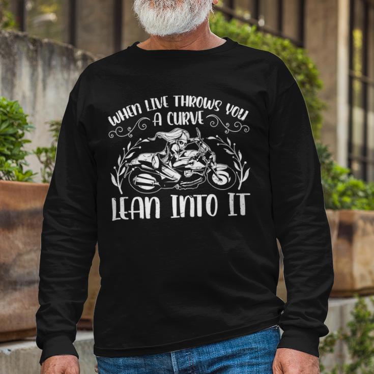 Motorcycle When Live Throws You A 470 Shirt Unisex Long Sleeve Gifts for Old Men