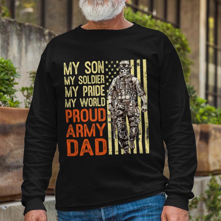 My Son Is Soldier Proud Military Dad 703 Shirt Unisex Long Sleeve Gifts for Old Men