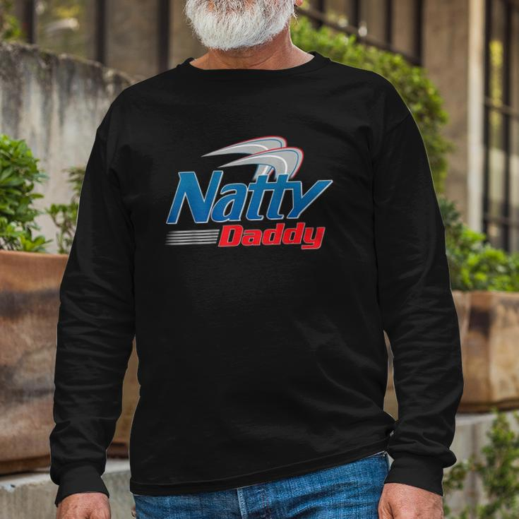 Natty Daddy Fathers Day Long Sleeve T-Shirt T-Shirt Gifts for Old Men