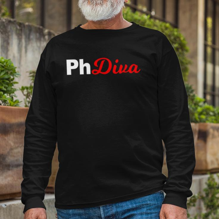 Phdiva Fancy Doctoral Candidate Phdiva Long Sleeve T-Shirt Gifts for Old Men