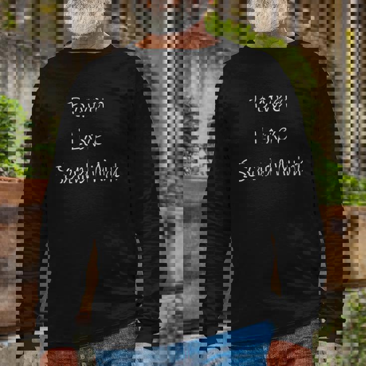 Power Love Sound Mind R Parduex Quote Long Sleeve T-Shirt T-Shirt Gifts for Old Men