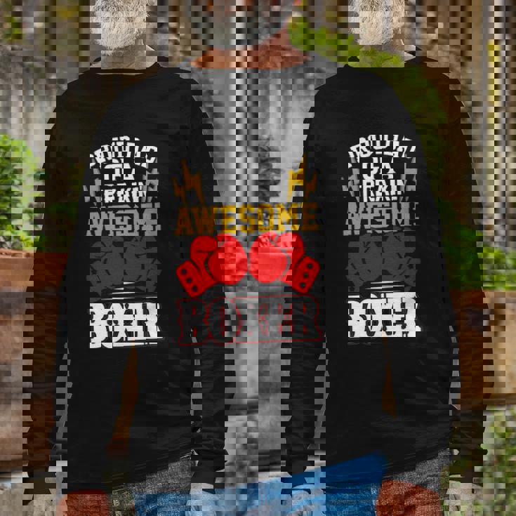 Proud Dad Of A Freakin Awesome Boxer For Boxing Dads Long Sleeve T-Shirt T-Shirt Gifts for Old Men