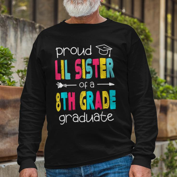Proud Lil Sister Of A Class Of 2022 8Th Grade Graduate Long Sleeve T-Shirt T-Shirt Gifts for Old Men