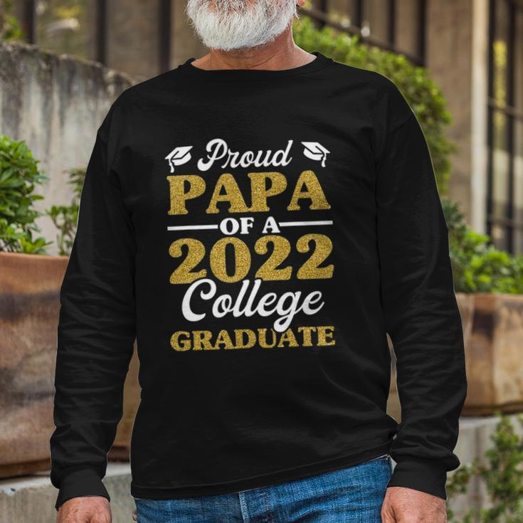 Proud Papa Of 2022 College Graduate Grandpa Graduation Long Sleeve T-Shirt T-Shirt Gifts for Old Men