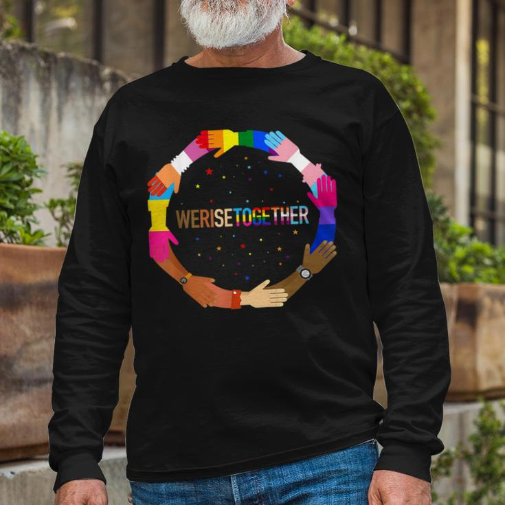 We Rise Together Lgbt-Q Pride Social Justice Equality Ally Long Sleeve T-Shirt Gifts for Old Men