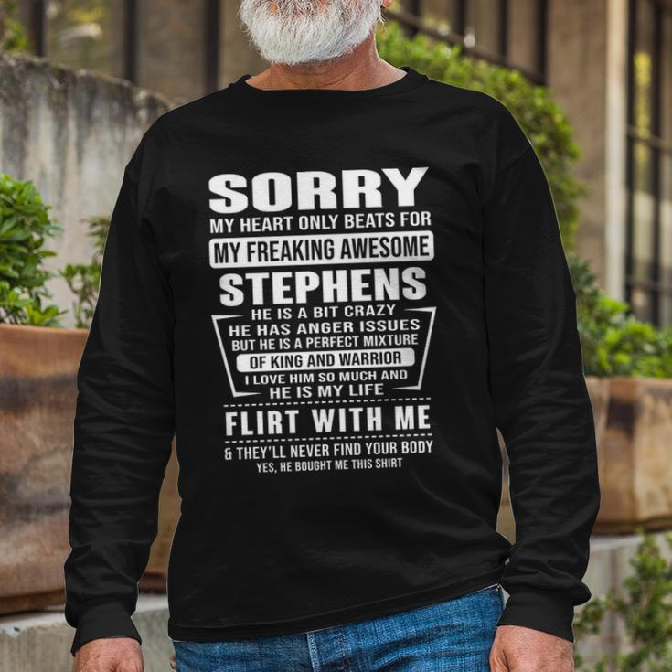 Stephens Name Sorry My Heart Only Beats For Stephens Long Sleeve T-Shirt Gifts for Old Men