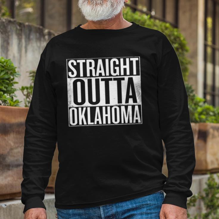 Straight Outta Oklahoma United States Long Sleeve T-Shirt T-Shirt Gifts for Old Men