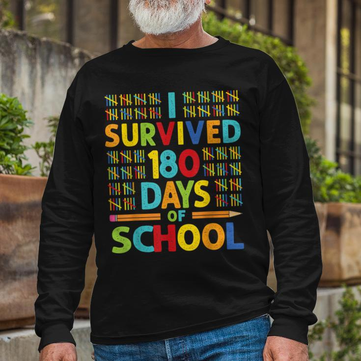 I Survived 180 Days Of School Last Day Of School Teacher V2 Long Sleeve T-Shirt T-Shirt Gifts for Old Men