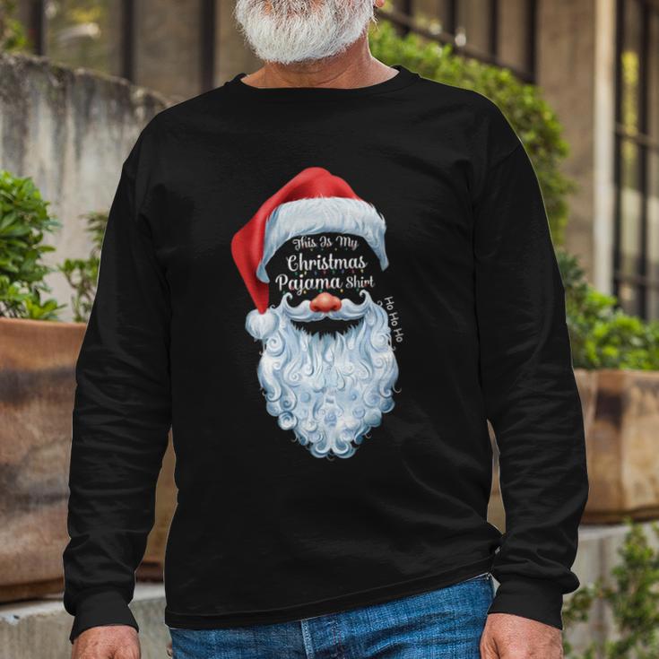 This Is My Christmas Pajama 877 Shirt Unisex Long Sleeve Gifts for Old Men