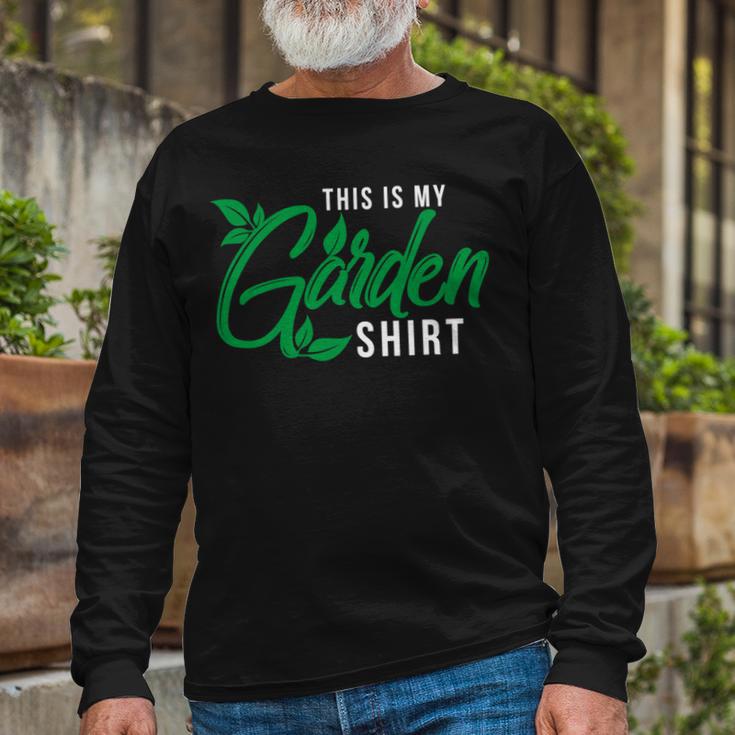 This Is My Garden Gardener Hob 552 Shirt Unisex Long Sleeve Gifts for Old Men