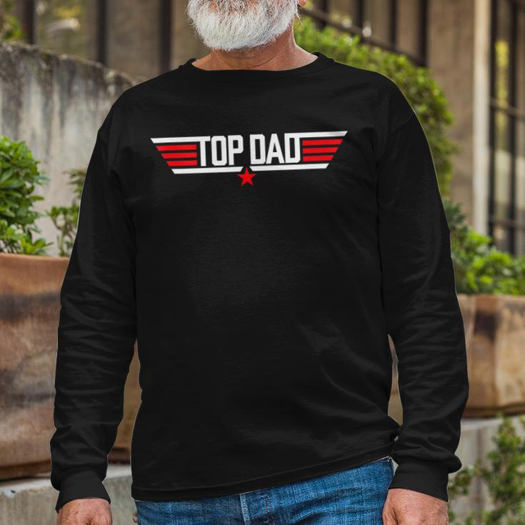 Top Dad 80S Father Air Humor Movie Gun Fathers Day Long Sleeve T-Shirt T-Shirt Gifts for Old Men