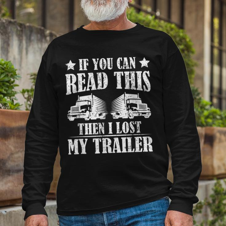 Truck Driver Big Trucking Trucker Long Sleeve T-Shirt Gifts for Old Men