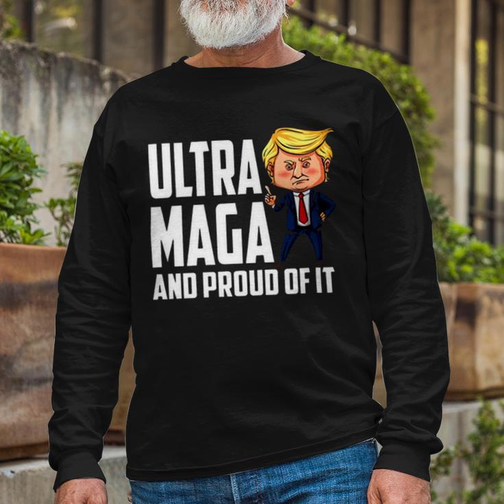 Ultra Maga And Proud Of It A Ultra Maga And Proud Of It V7 Unisex Long Sleeve Gifts for Old Men