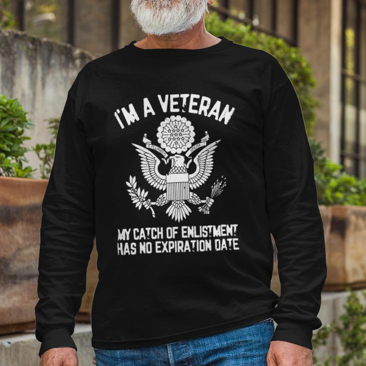 Veteran Patriotic Im A Veteran Mi Catch Of Enlistment Veterans Day Mi Catch Of Enlistment Proud Vetnavy Soldier Army Military Long Sleeve T-Shirt Gifts for Old Men
