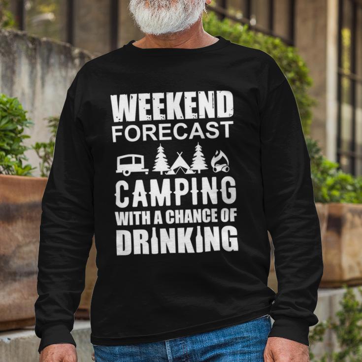 Weekend Forecast Camping With A Chance 21 Shirt Unisex Long Sleeve Gifts for Old Men