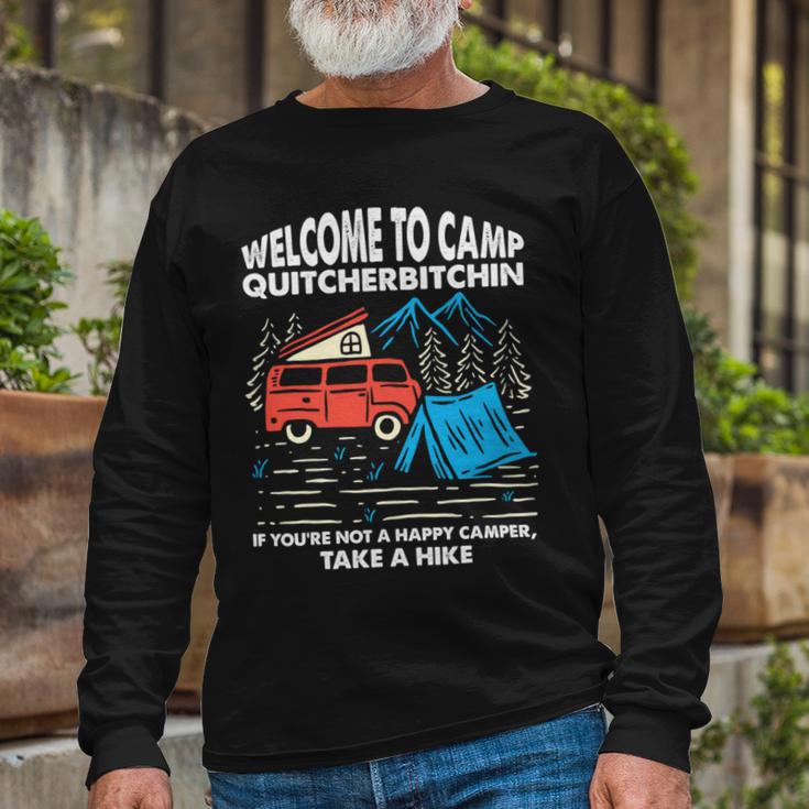 Welcome To Camp Quitcherbitchin Funny 7 Shirt Unisex Long Sleeve Gifts for Old Men