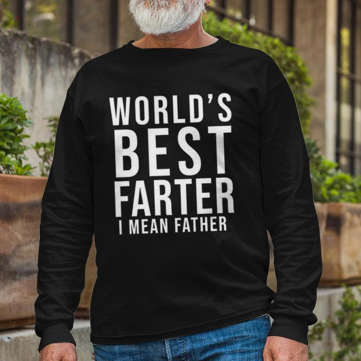 Worlds Best Farter I Mean Father Fathers Day Husband Fathers Day Gif Long Sleeve T-Shirt T-Shirt Gifts for Old Men