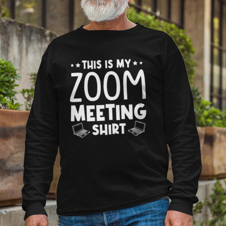 This Is My Zoom Meeting Quarantine Long Sleeve T-Shirt T-Shirt Gifts for Old Men