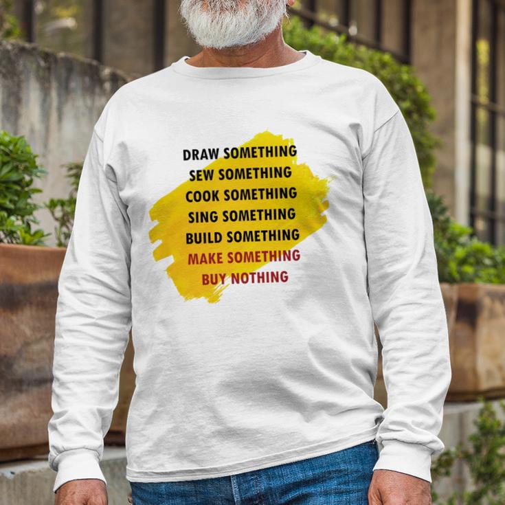 Anti Consumerism Unisex Long Sleeve Gifts for Old Men