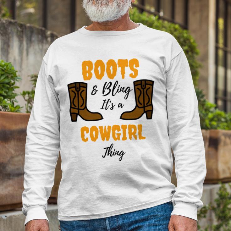 Boots Bling Its A Cowgirl Thing Unisex Long Sleeve Gifts for Old Men