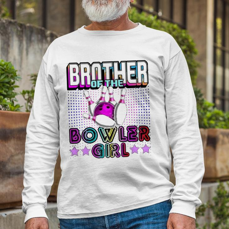 Brother Of The Bowler Girl Matching Bowling Birthday Long Sleeve T-Shirt T-Shirt Gifts for Old Men