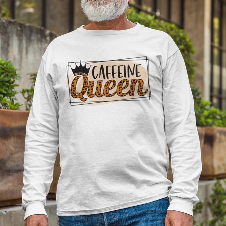 Caffeine Queen Graphic Shirt Design Unisex Long Sleeve Gifts for Old Men