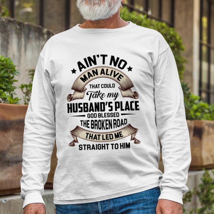 God Blessed The Broken Road Best Gift For Wife Unisex Long Sleeve Gifts for Old Men