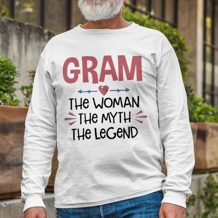 Gram Grandma Gram The Woman The Myth The Legend Long Sleeve T-Shirt Gifts for Old Men