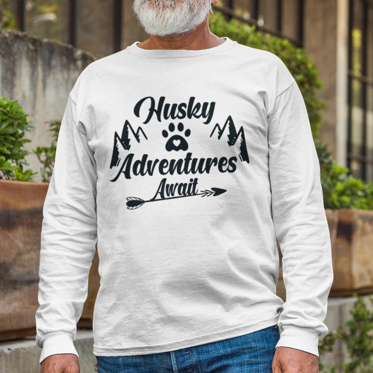 Husky Adventure Await Siberian Husky Adventures Hiking With Huskies Gift For Husky Lover V2 Unisex Long Sleeve Gifts for Old Men