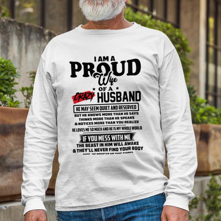 I Am A Proud Wife Of A Crazy Husband V2 Unisex Long Sleeve Gifts for Old Men