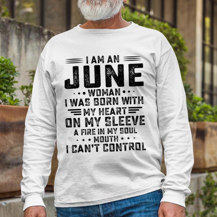 I Am An June Woman I Was Born With My Heart On My Sleeve V2 Unisex Long Sleeve Gifts for Old Men