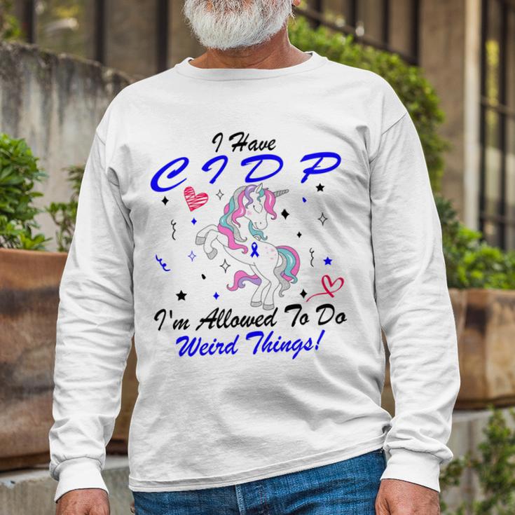 I Have Cidp Im Allowed To Do Weird Things Unicorn Blue Ribbon Cidp Support Cidp Awareness Unisex Long Sleeve Gifts for Old Men