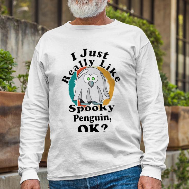 I Really Like Spooky Penguin Ok Unisex Long Sleeve Gifts for Old Men