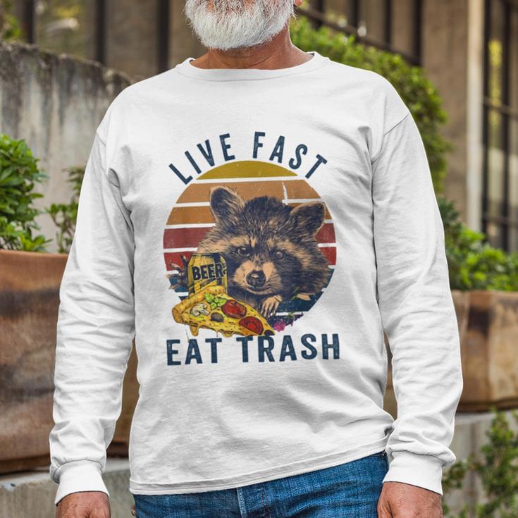 Live Fast Eat Trash 789 Shirt Unisex Long Sleeve Gifts for Old Men