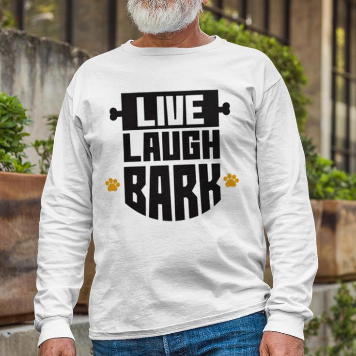 Live Laugh Bark 8 Trending Shirt Unisex Long Sleeve Gifts for Old Men