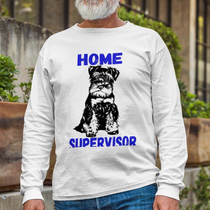 Miniature Schnauzer Home Supervisor Child Wrangler Multi Tasking Dog Unisex Long Sleeve Gifts for Old Men