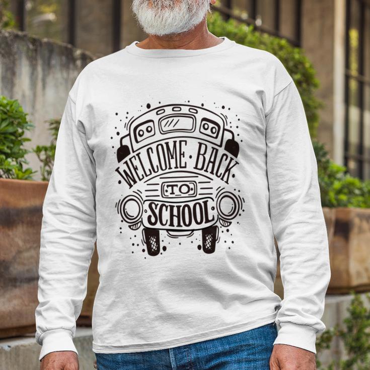 New Welcome Back To School Unisex Long Sleeve Gifts for Old Men