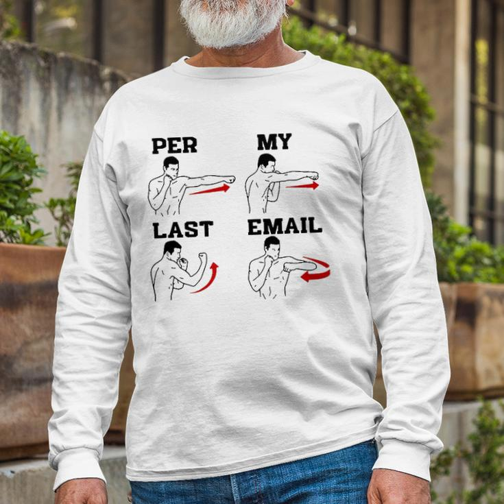 As Per My Last Email Coworker Humor Costumed Long Sleeve T-Shirt Gifts for Old Men