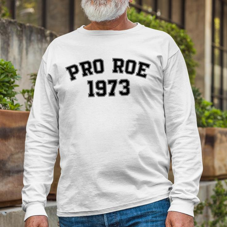 Pro Roe 1973 V2 Long Sleeve T-Shirt T-Shirt Gifts for Old Men