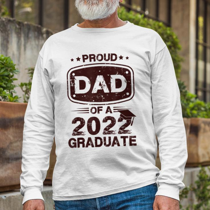 Proud Dad Of A Class Of 2022 Graduate Senior Graduation Best Long Sleeve T-Shirt T-Shirt Gifts for Old Men