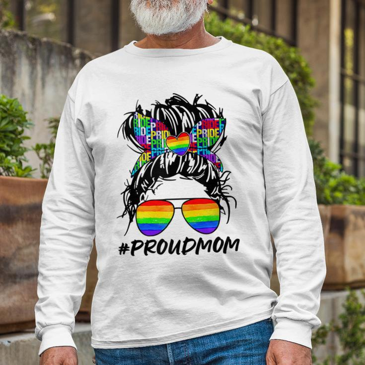 Proud Mom Lgbt Gay Pride Messy Bun Rainbow Lgbtq Long Sleeve T-Shirt T-Shirt Gifts for Old Men