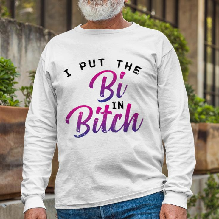 I Put The Bi In Bitch Bisexual Pride Flag Lgbt Long Sleeve T-Shirt T-Shirt Gifts for Old Men