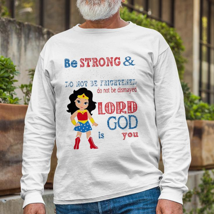 Superhero Christian Be Strong And Courageous Joshua 19 Long Sleeve T-Shirt Gifts for Old Men